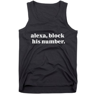 Alexa Block His Number Tank Top