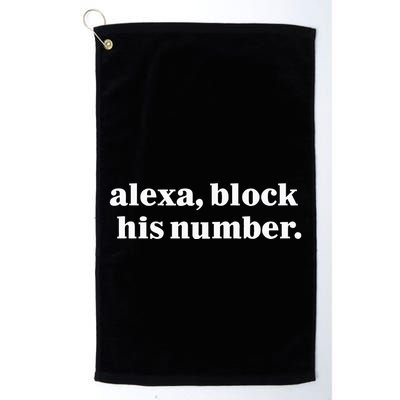 Alexa Block His Number Golf Towel