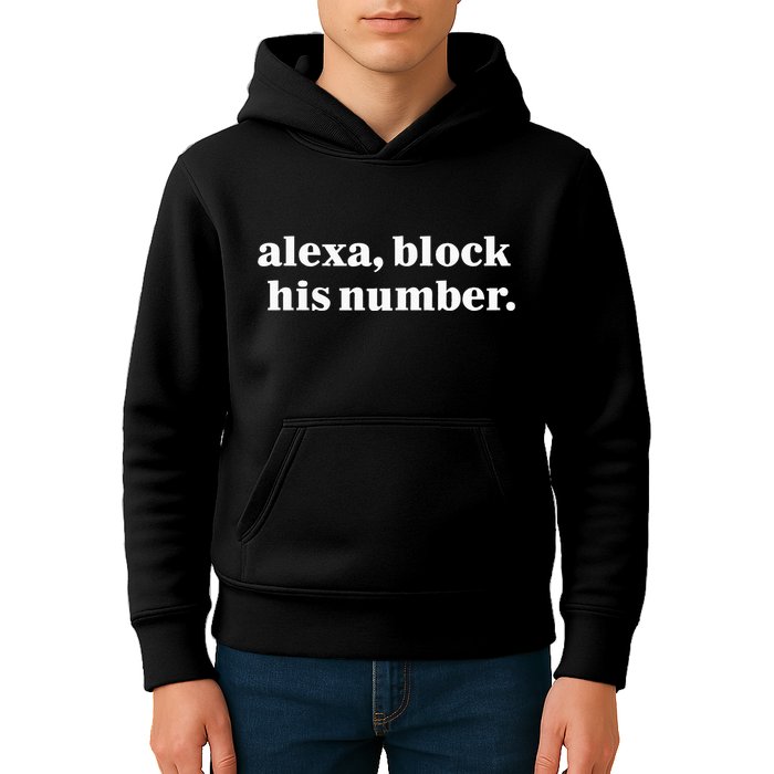 Alexa Block His Number Kids Hoodie