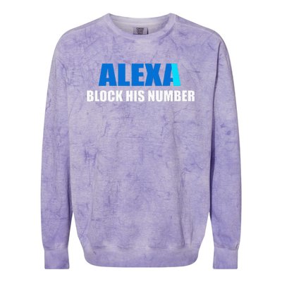 Alexa Block His Number Colorblast Crewneck Sweatshirt