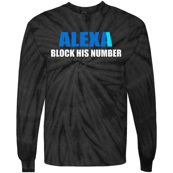 Alexa Block His Number Tie-Dye Long Sleeve Shirt