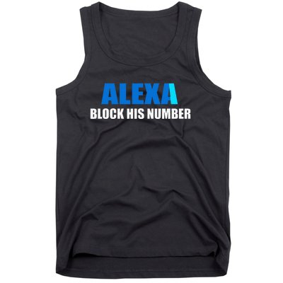 Alexa Block His Number Tank Top