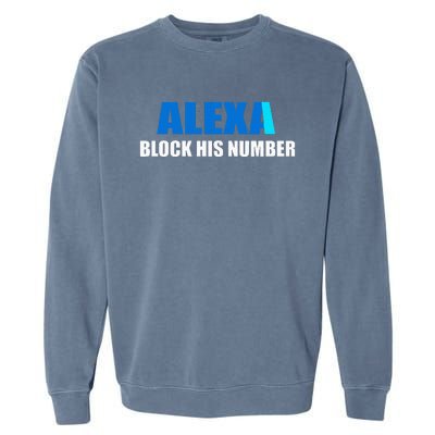 Alexa Block His Number Garment-Dyed Sweatshirt