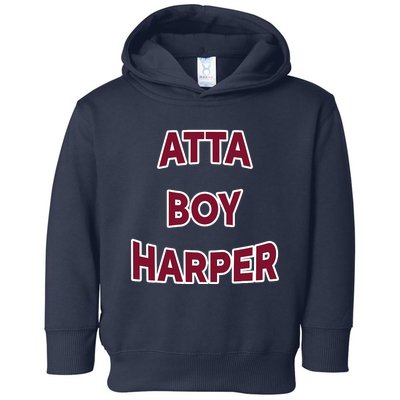 Atta Boy Harper He Wasn’T Supposed To Hear It Funny Toddler Hoodie