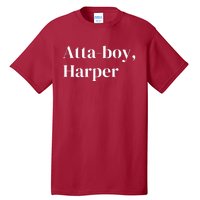 Atta Boy Harper Tall T-Shirt