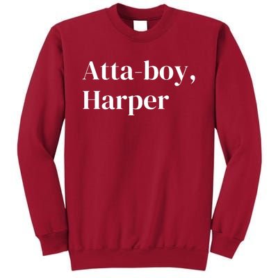 Atta Boy Harper Tall Sweatshirt