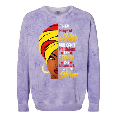 Awesome Black History She Whispered Back I Am The Storm Gift Colorblast Crewneck Sweatshirt