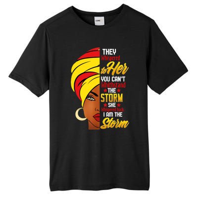 Awesome Black History She Whispered Back I Am The Storm Gift Tall Fusion ChromaSoft Performance T-Shirt