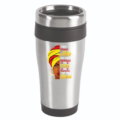 Awesome Black History She Whispered Back I Am The Storm Gift 16oz Travel Tumbler
