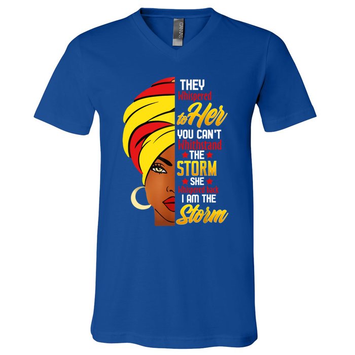 Awesome Black History She Whispered Back I Am The Storm Gift V-Neck T-Shirt