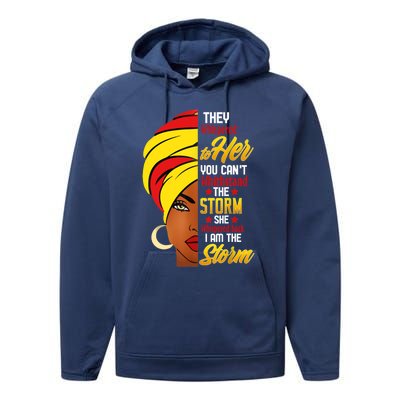 Awesome Black History She Whispered Back I Am The Storm Gift Performance Fleece Hoodie