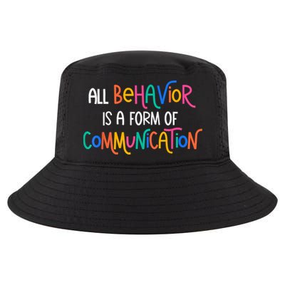 All Behavior Is A Form Of Communication SPED Teacher Autism Cool Comfort Performance Bucket Hat