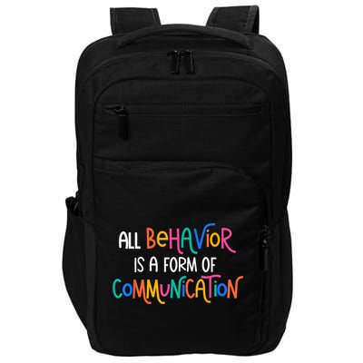 All Behavior Is A Form Of Communication SPED Teacher Autism Impact Tech Backpack