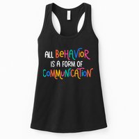 All Behavior Is A Form Of Communication SPED Teacher Autism Womens Tank Top