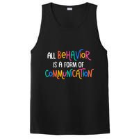 All Behavior Is A Form Of Communication SPED Teacher Autism PosiCharge Competitor Tank