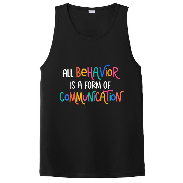 All Behavior Is A Form Of Communication SPED Teacher Autism PosiCharge Competitor Tank
