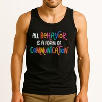 All Behavior Is A Form Of Communication SPED Teacher Autism Tank Top
