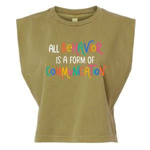 All Behavior Is A Form Of Communication SPED Teacher Autism Garment-Dyed Women's Muscle Tee