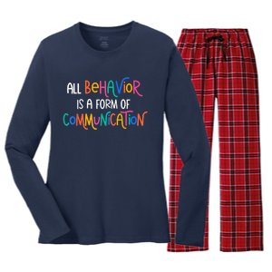 All Behavior Is A Form Of Communication SPED Teacher Autism Women's Long Sleeve Flannel Pajama Set 