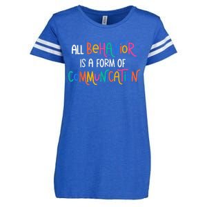 All Behavior Is A Form Of Communication SPED Teacher Autism Enza Ladies Jersey Football T-Shirt