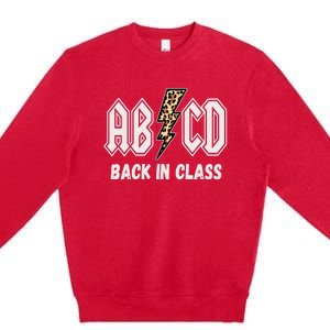 Abcd Back In Class Teacher Back To School Abcd Teacher Gift Premium Crewneck Sweatshirt