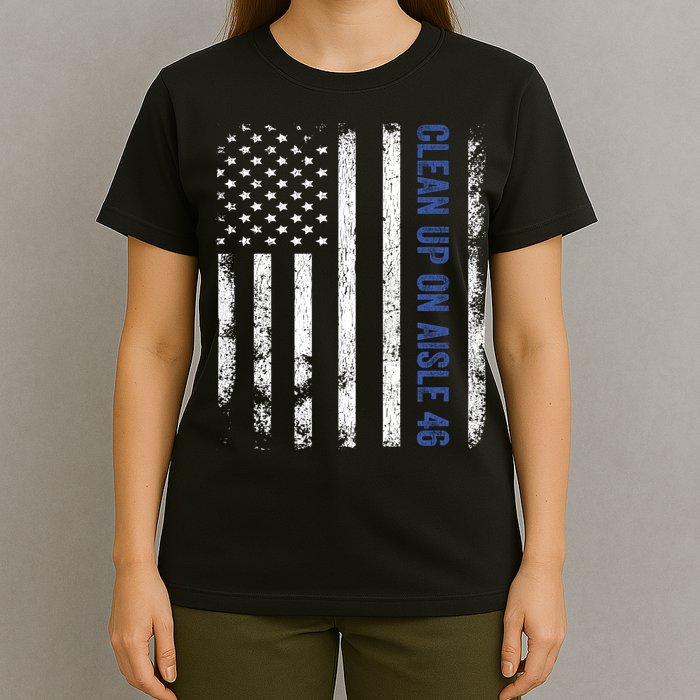 Anti Biden Impeach 46 8646 Clean Up On Aisle 46 Pro USA Flagd T-Shirt