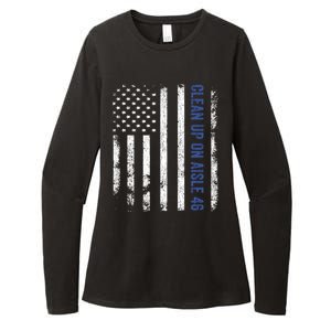 Anti Biden Impeach 46 8646 Clean Up On Aisle 46 Pro USA Flagd Womens CVC Long Sleeve Shirt