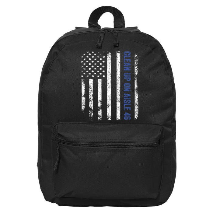 Anti Biden Impeach 46 8646 Clean Up On Aisle 46 Pro USA Flagd 16 in Basic Backpack
