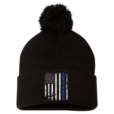 Anti Biden Impeach 46 8646 Clean Up On Aisle 46 Pro USA Flagd Pom Pom 12in Knit Beanie