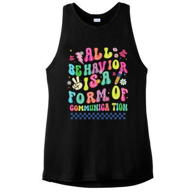 All Behavior Is A Form Of Communication Autism Sped Teacher Ladies PosiCharge Tri-Blend Wicking Tank