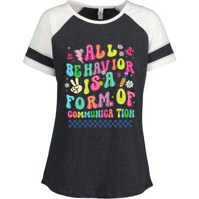 All Behavior Is A Form Of Communication Autism Sped Teacher Enza Ladies Jersey Colorblock Tee