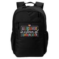 All Behavior Is A Form Of Communication Sped Teacher Autism Daily Commute Backpack