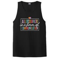 All Behavior Is A Form Of Communication Sped Teacher Autism PosiCharge Competitor Tank