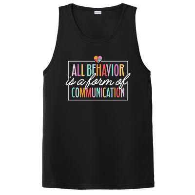 All Behavior Is A Form Of Communication Sped Teacher Autism PosiCharge Competitor Tank