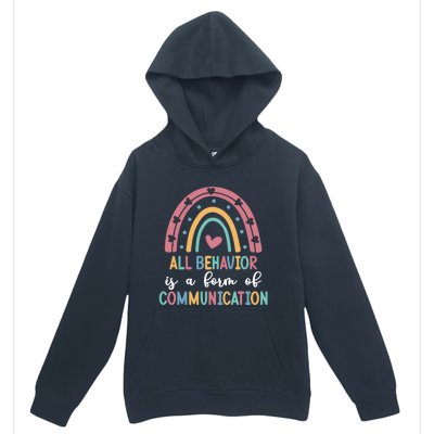 All Behavior Is A Form Of Communication Urban Pullover Hoodie