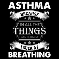 Asthma Because In All The Things Button