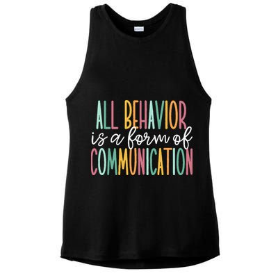 All Behavior Is A Form Of Communication Ladies PosiCharge Tri-Blend Wicking Tank