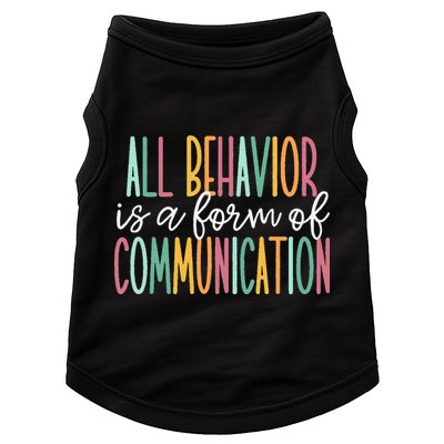 All Behavior Is A Form Of Communication Doggie Tank