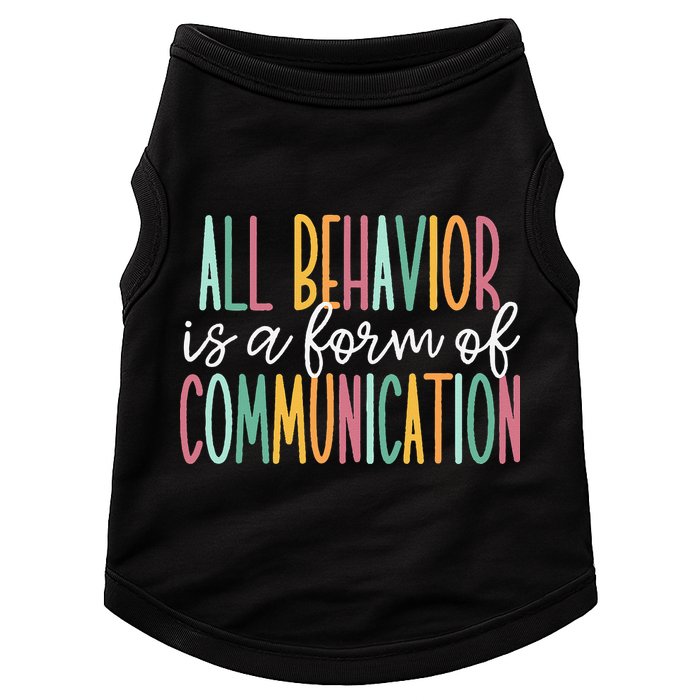 All Behavior Is A Form Of Communication Doggie Tank