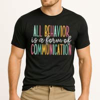 All Behavior Is A Form Of Communication Performance Shirt