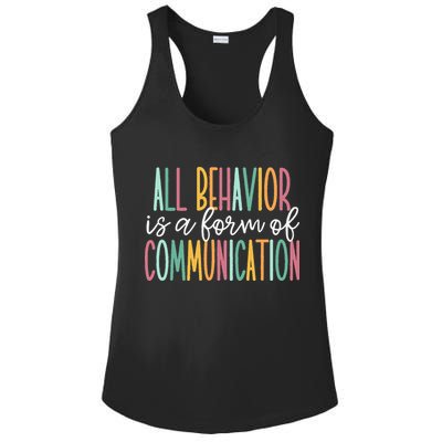 All Behavior Is A Form Of Communication Ladies PosiCharge Competitor Racerback Tank