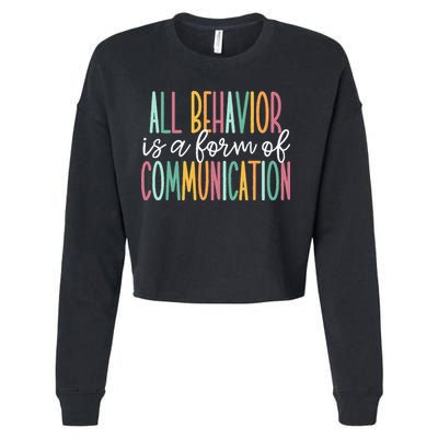 All Behavior Is A Form Of Communication Cropped Pullover Crew