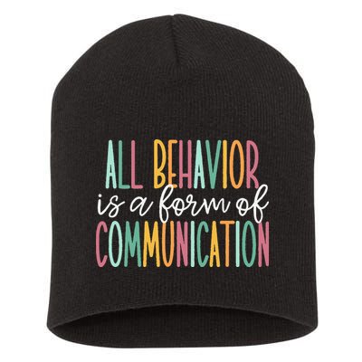 All Behavior Is A Form Of Communication Short Acrylic Beanie