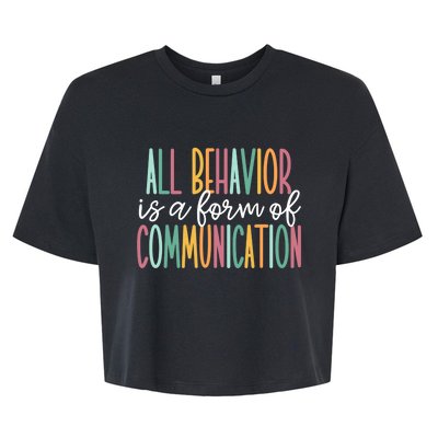 All Behavior Is A Form Of Communication Bella+Canvas Jersey Crop Tee