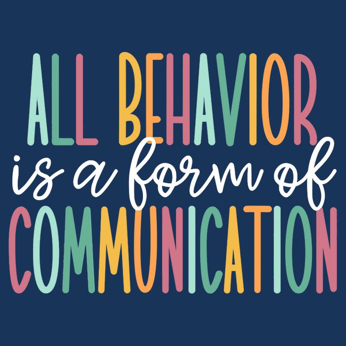 All Behavior Is A Form Of Communication Button