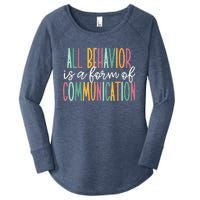 All Behavior Is A Form Of Communication Women's Perfect Tri Tunic Long Sleeve Shirt