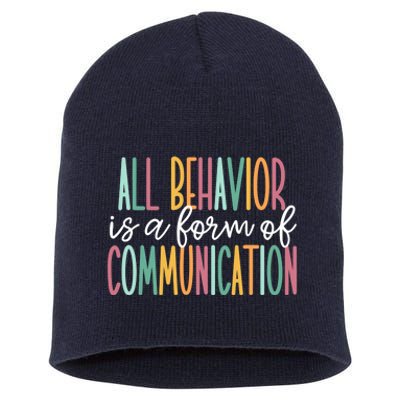 All Behavior Is A Form Of Communication Short Acrylic Beanie