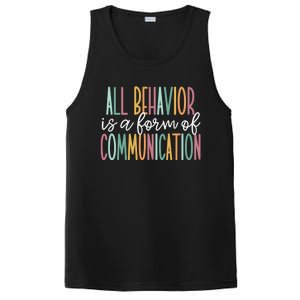 All Behavior Is A Form Of Communication Gift PosiCharge Competitor Tank