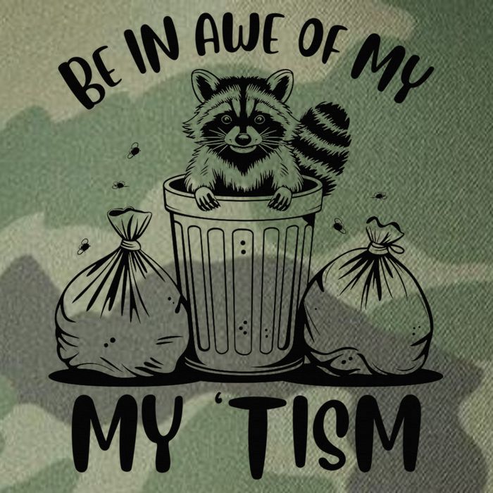 Autism Be In Awe Of My 'Tism Meme Autistic Raccoon Legacy Tie Dye Trucker Hat