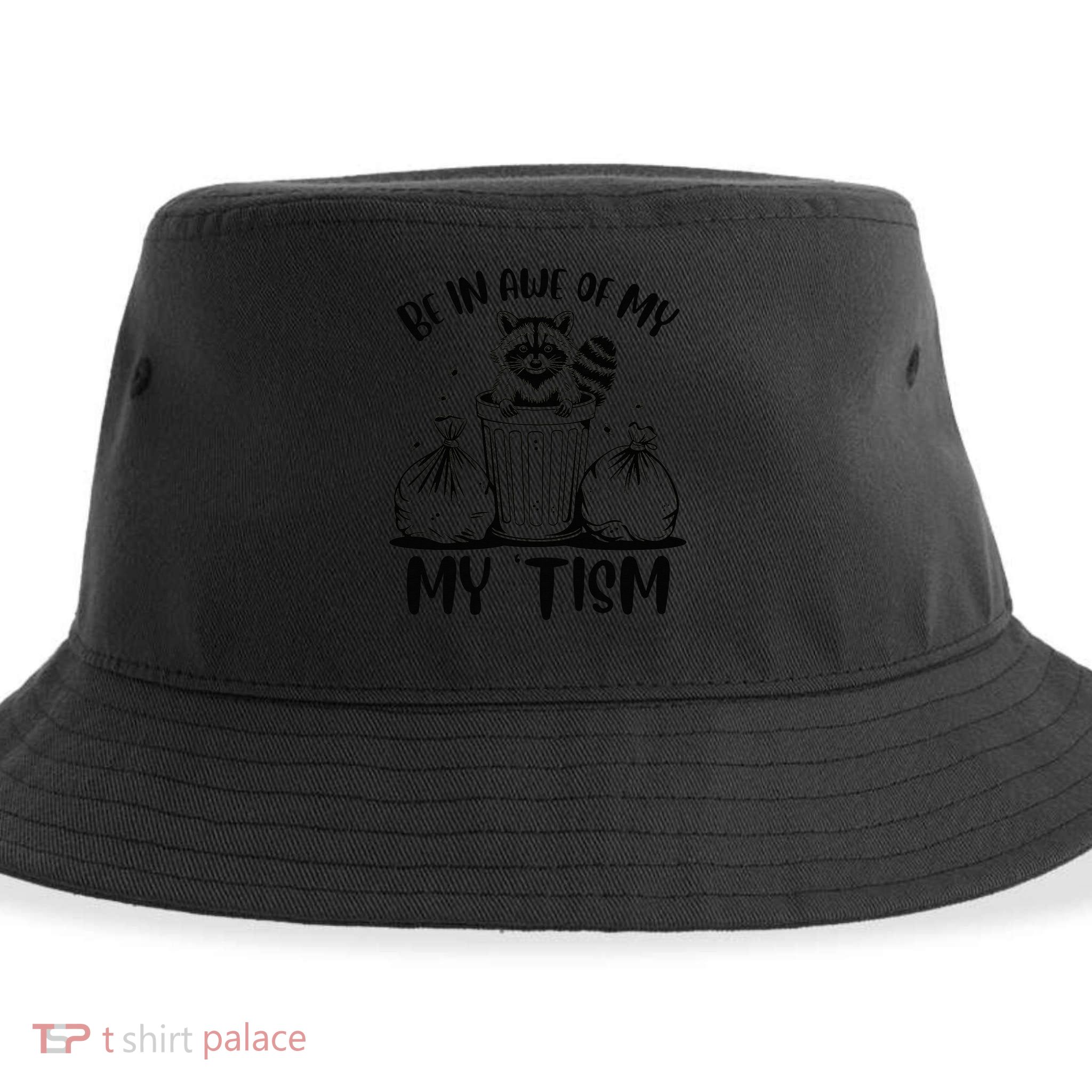 Autism Be In Awe Of My 'Tism Meme Autistic Raccoon Sustainable Bucket Hat